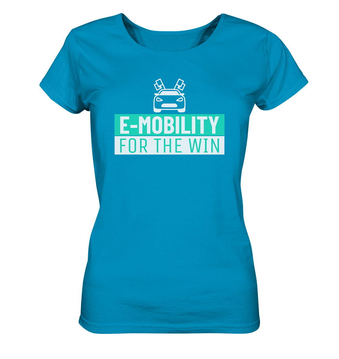 E-Mobility for the win ORGANIC - Ladies Organic Shirt