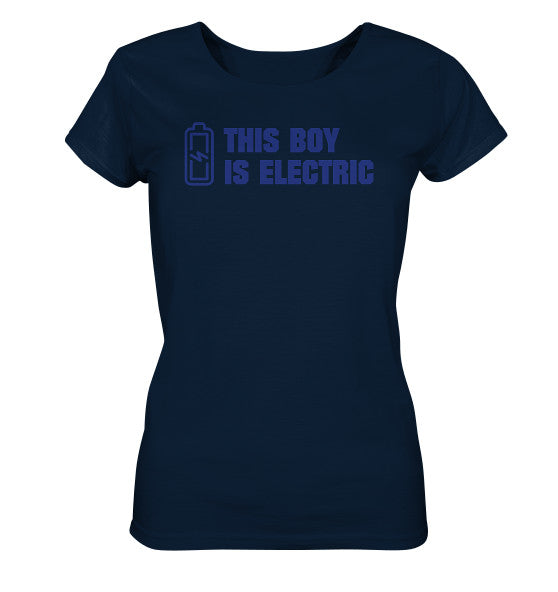 Move Electric This Boy - Ladies Organic Shirt