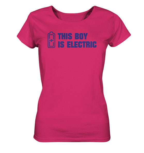 Move Electric This Boy - Ladies Organic Shirt