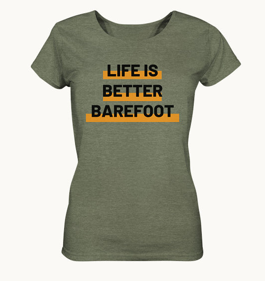 LIFE IS BETTER BAREFOOT - Ladies Organic Shirt (meliert)