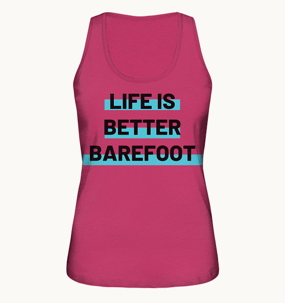 LIFE IS BETTER BAREFOOT - Ladies Organic Tank-Top
