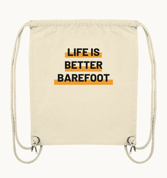 LIFE IS BETTER BAREFOOT - Organic Gym-Bag