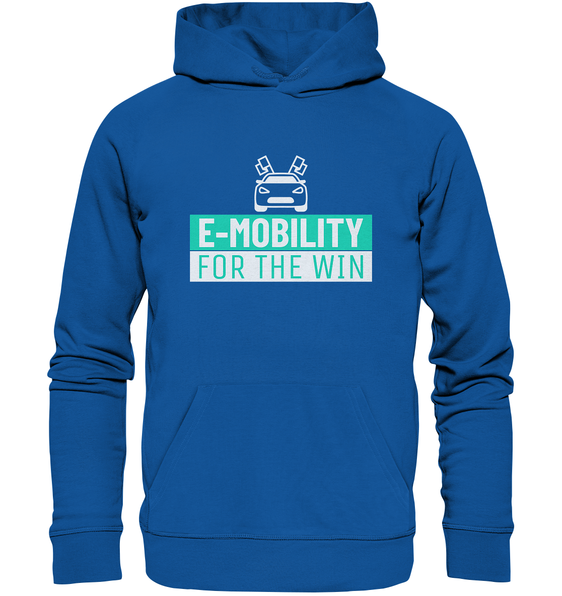E-Mobility for the win ORGANIC - Organic Hoodie