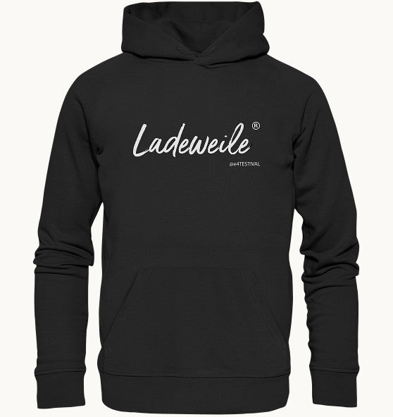 Ladeweile - Organic Hoodie