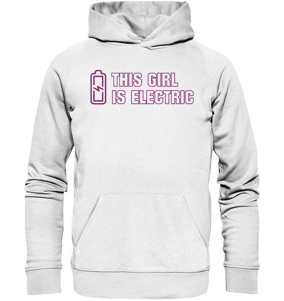 Move Electric This Girl - Organic Hoodie