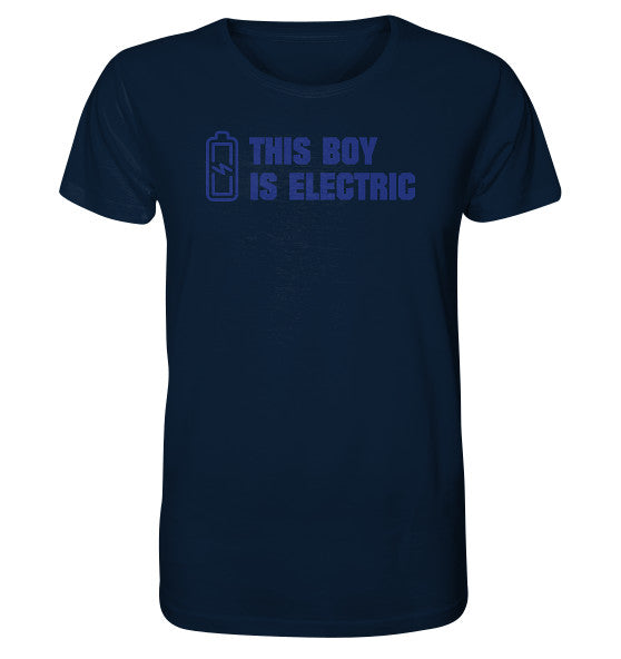 Move Electric This Boy - Organic Shirt