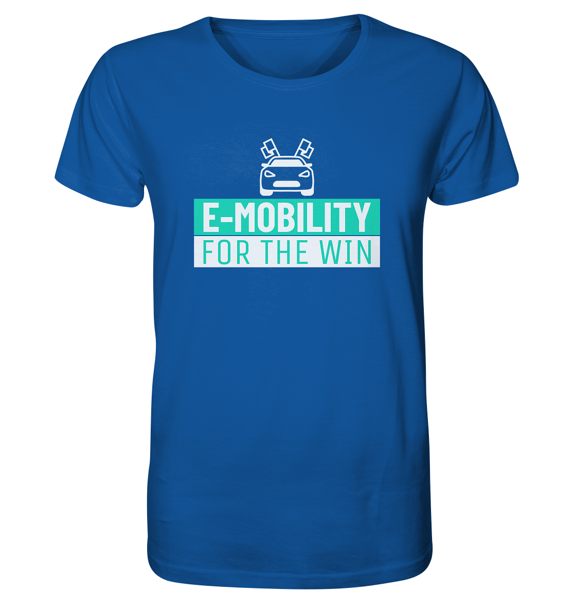 E-Mobility for the win ORGANIC - Organic Shirt