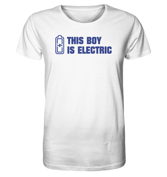 Move Electric This Boy - Organic Shirt