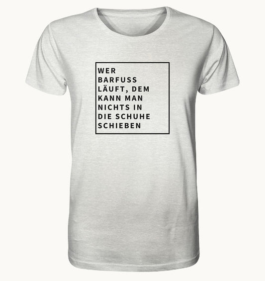 WER BARFUSS LÄUFT - Organic Shirt (meliert)