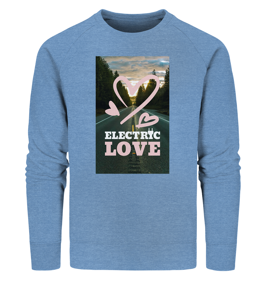 Electric Love ORGANIC - Organic Sweatshirt