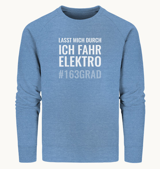 163 GRAD ICH FAHR ELEKTRO blue - Organic Sweatshirt