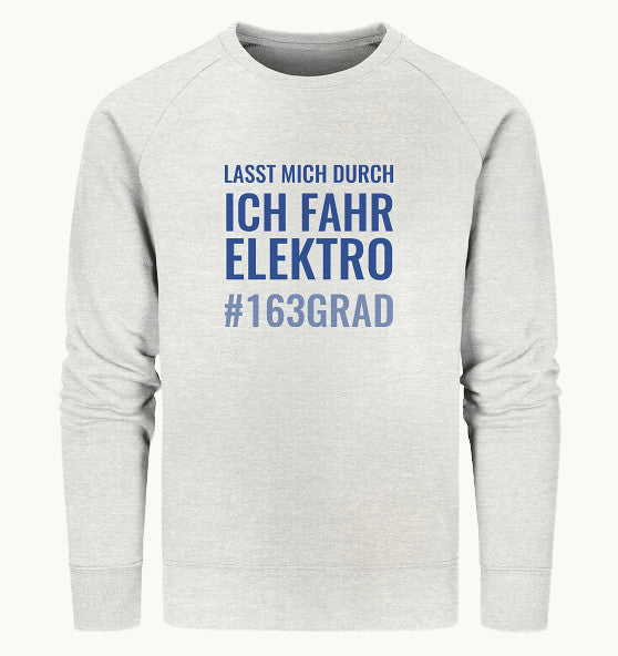 163 GRAD ICH FAHR ELEKTRO white - Organic Sweatshirt