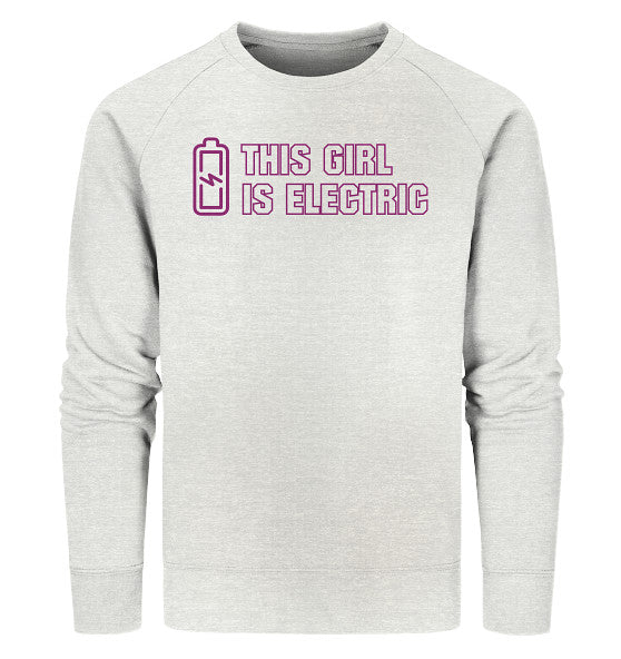 Move Electric This Girl - Organic Sweatshirt